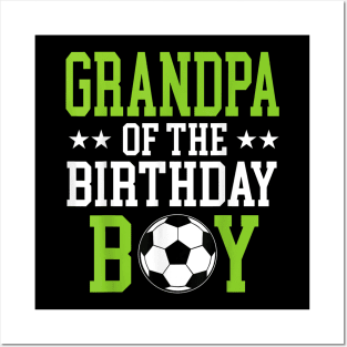 Grandpa Of The Birthday Boy Soccer Player Matching Family Posters and Art